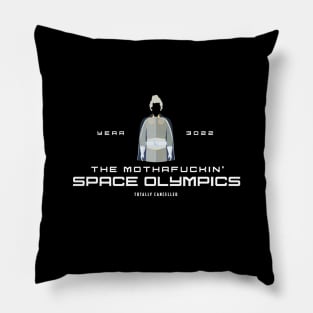 The mothaf*ckin’ space olympics Pillow