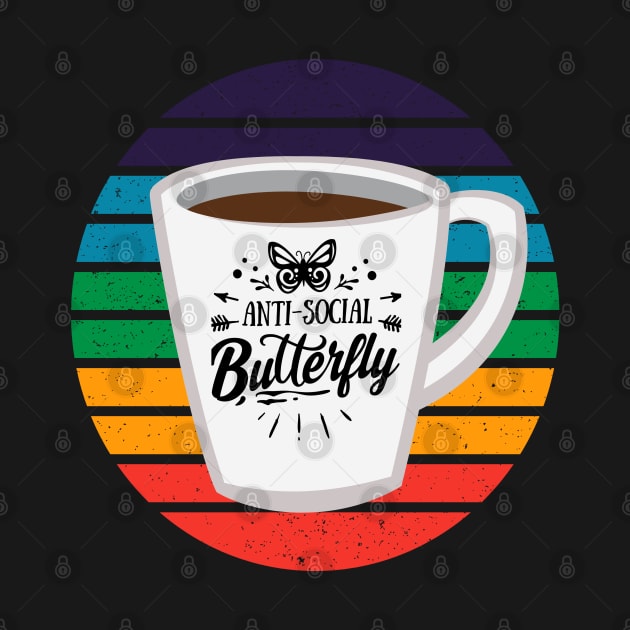 Anti-Social Butterfly Coffee Lovers with Mug and Rainbows by Apathecary