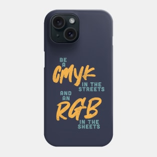 CMYK In The Streets Phone Case