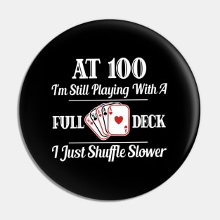 100Th 100 Cards Pin