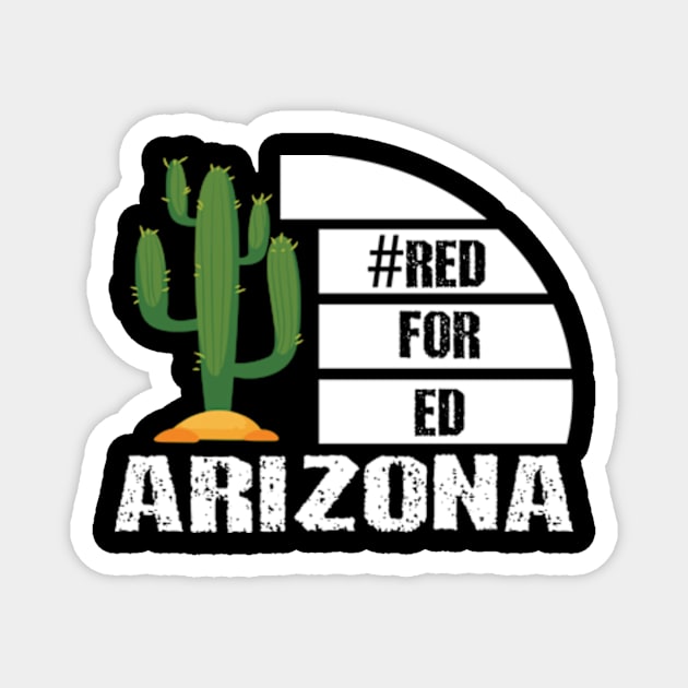 Red for ed arizona cactus Magnet by AstridLdenOs