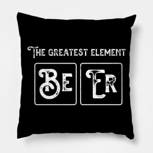 The Greatest Element Beer Pillow
