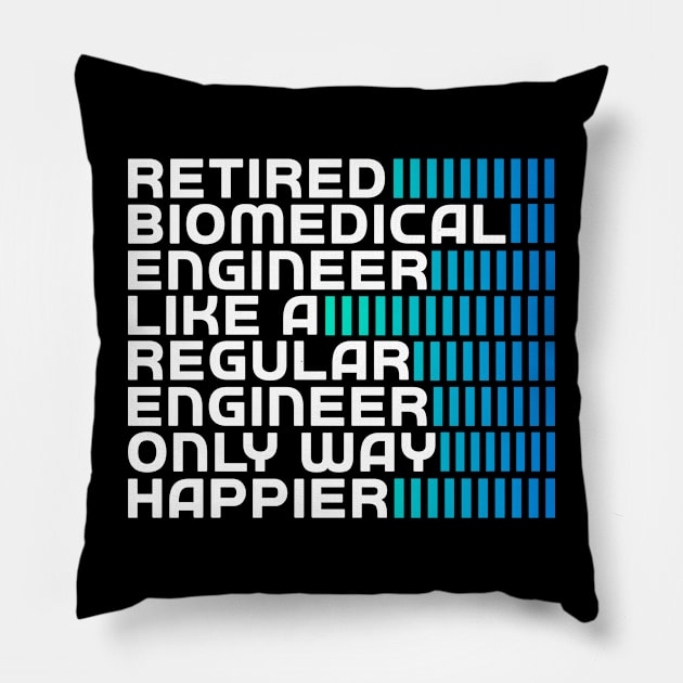 Biomedical Engineer Retirement Pillow by TheBestHumorApparel