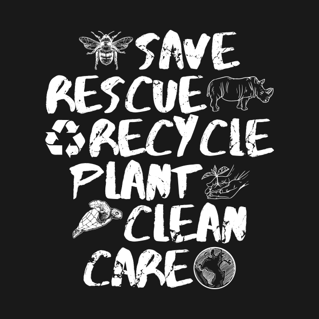 Save rescue recycle plant clean care by captainmood