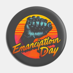 emancipation day Pin