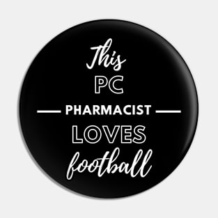 This PC (Poison Control) Pharmacist Loves Football Pin