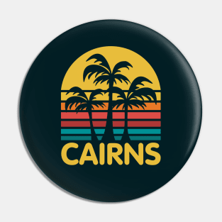 Cairns, Queensland Pin