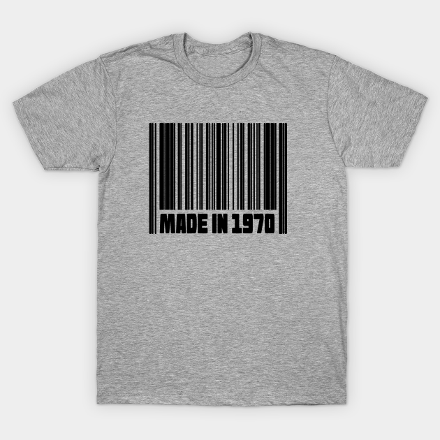 Discover Made in 1970 Birthday Barcode - Made In 1970 - T-Shirt