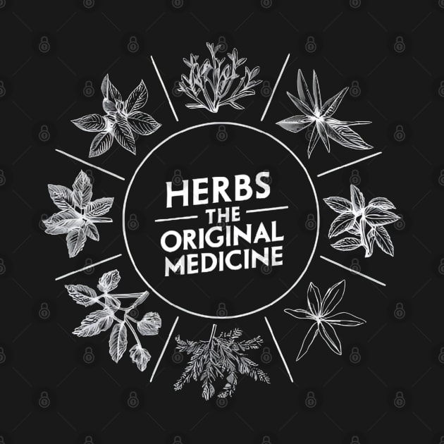 Herbs: the original medicine , herbalist day by CreationArt8