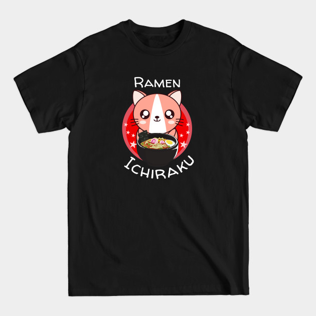 Discover Ramen Ichiraku - Ramen Ichiraku - T-Shirt