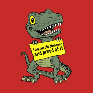 Old Dinosaur T-Shirt