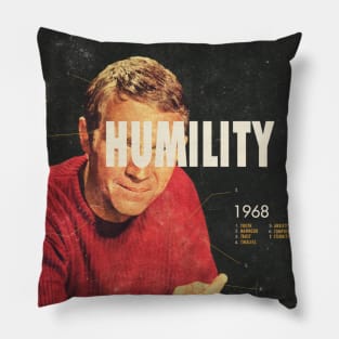 Humility 1968 Pillow