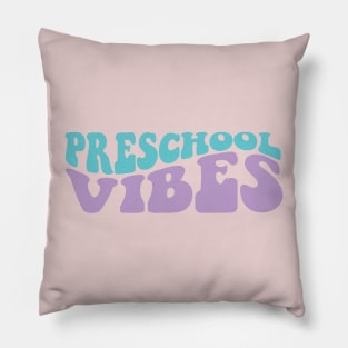 Preschool Vibes Pillow