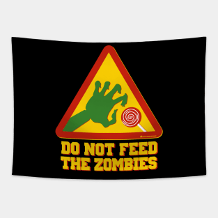 DO NOT FEED THE ZOMBIES Tapestry