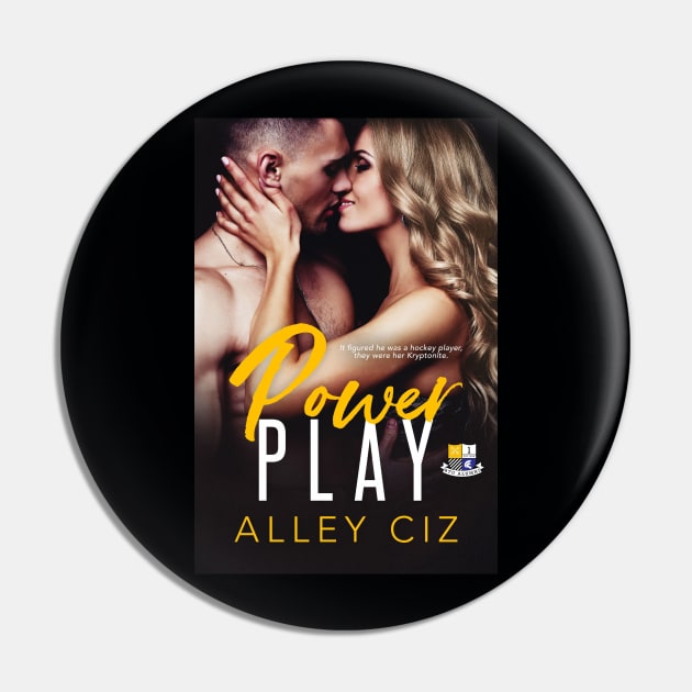 Power Play cover Pin by Alley Ciz