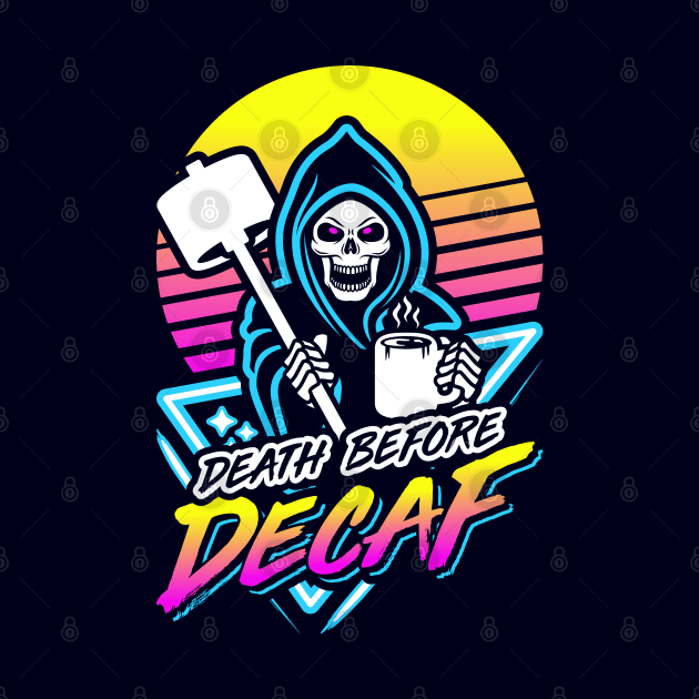 Death Before Decaf (Gym Reaper) Retro Neon Synthwave 80s 90s by brogressproject