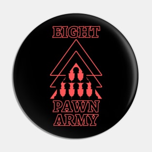 Chess - Eight pawn army Pin