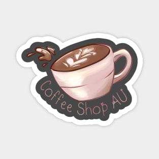 Coffee Shop AU Magnet