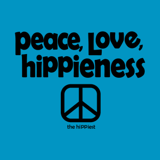 Peace, Love, Hippieness (Black Ink) T-Shirt