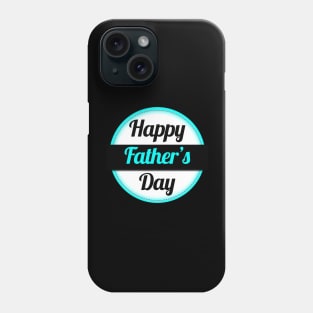 Happy father day Phone Case