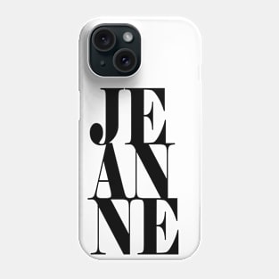 Jeanne Girls Name Bold Font Phone Case