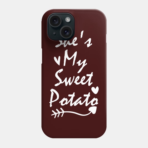 She's My Sweet Potato Phone Case by kirayuwi