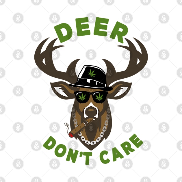 Deer Don't Care Weed Smoker gift by mohazain