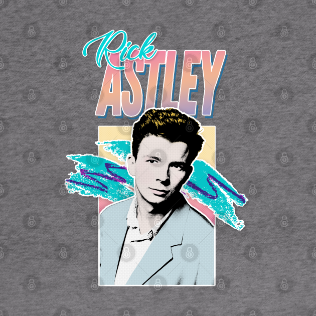 Rick Astley 80s Aesthetic Tribute Design - Rick Astley - Hoodie | TeePublic