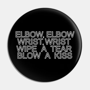 elbow wrist wipe a tear blow a kiss pageant wave Pin