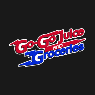 Go-Go Juice and Groceries T-Shirt