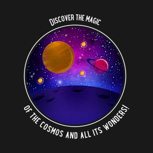 Discover the magic of the cosmos and all its wonders! T-Shirt