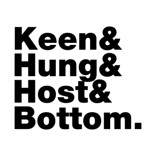 Keen & Hung & Host & Bottom T-Shirt