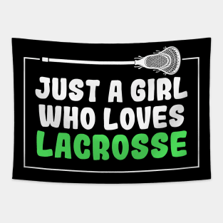 Just A Girl Who Loves Lacrosse Tapestry