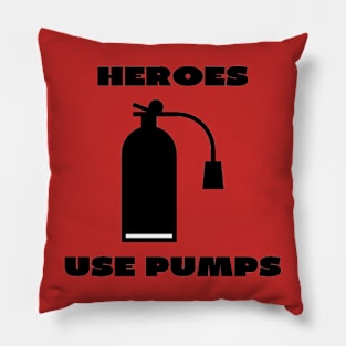 Heroes use pumps Pillow