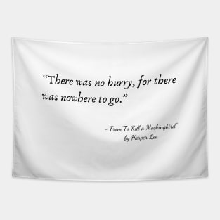 A Quote from “To Kill a Mockingbird" by Harper Lee Tapestry