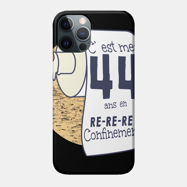 44 Ans En Confinement Humour Anniversaire Femme Homme Anniversaire En Confinement Phone Case Teepublic 44 Ans En Confinement Humour Anniversaire Femme Homme Anniversaire En Confinement Phone Case Teepublic