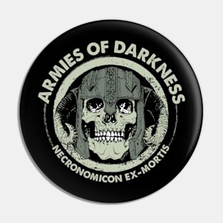 Armies of Darkness Pin