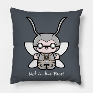 Not in the Face! Pillow