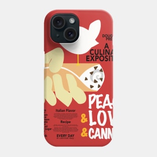 Peace Love & Cannoli Funny Cannoli Lover Gift Phone Case