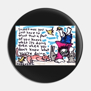 What You're Doing funny drawing of a handstand with affirmation Pin