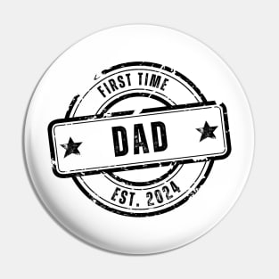 First Time Dad 2024 Pin