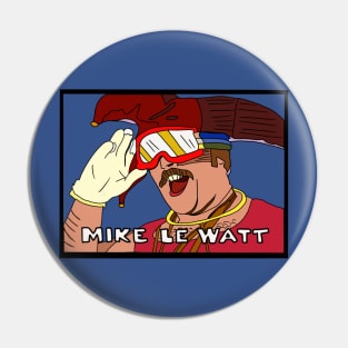 Mike Le Watt Pin