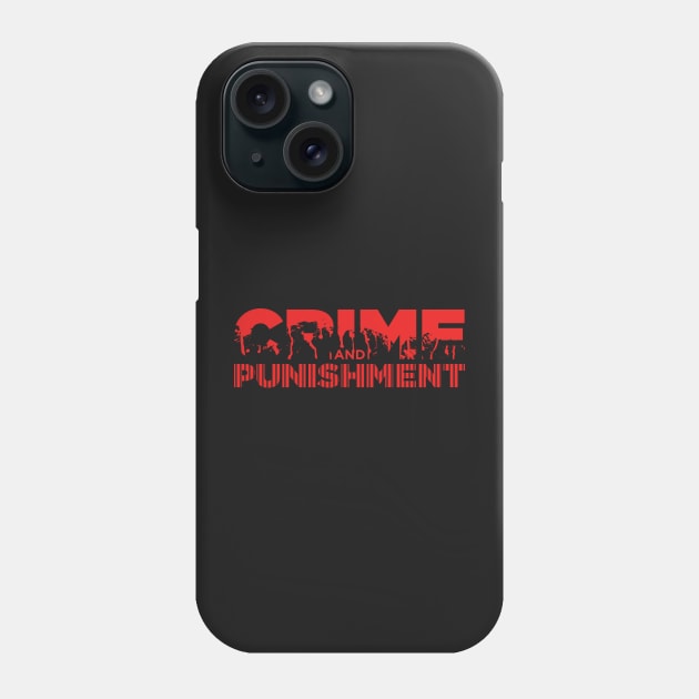 Crime and Punishment Phone Case by filmsandbooks