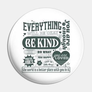 Positivity & Kindness Manifesto Pin