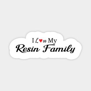 I love My Resin Family in black with red heart Magnet