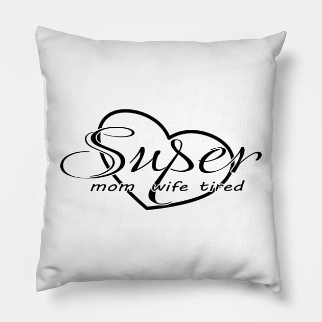 super mom Pillow by Ideal Action