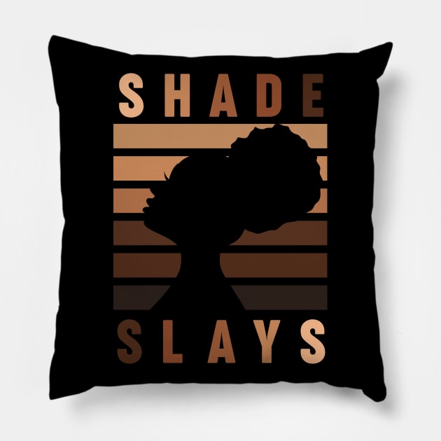 Every Shade Slays Melanin Queen TShirt Pillow by Melanificent1