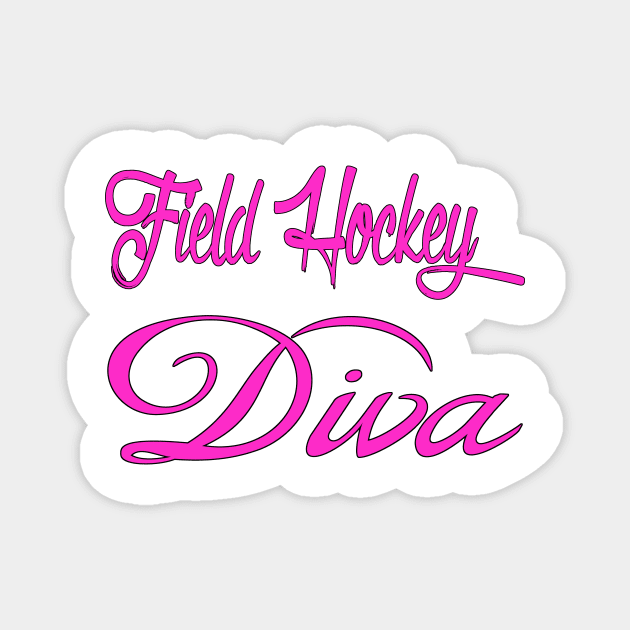 Field Hockey Diva Magnet by Naves