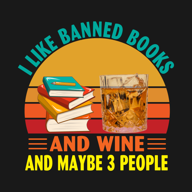 I Like Banned Books and Wine and Maybe 3 People by Spit in my face PODCAST