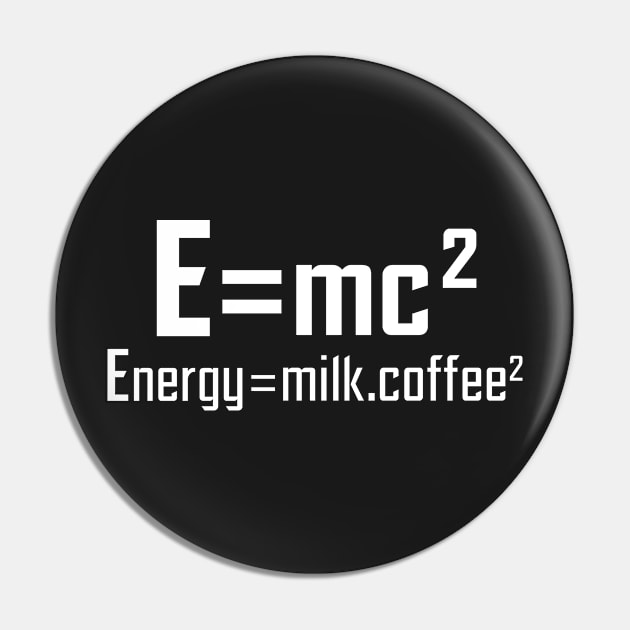 E=mc2 - Funny Physics Joke Pin by ScienceCorner